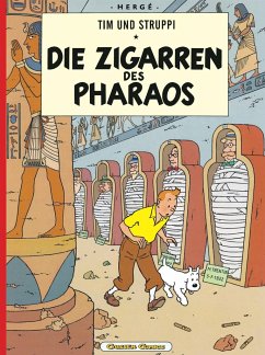 Die Zigarren des Pharaos / Tim und Struppi Bd.3 von Carlsen